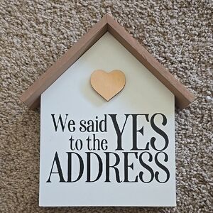 We said yes to the address